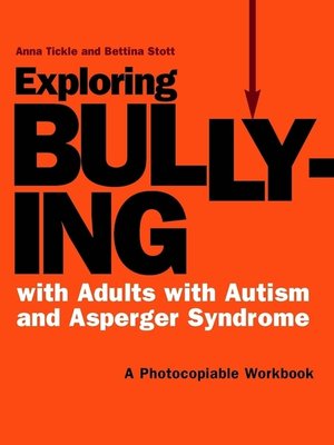 cover image of Exploring Bullying with Adults with Autism and Asperger Syndrome